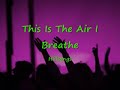 breathe