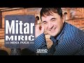 Mitar Miric - Prvi sastanak - (Audio 2006)