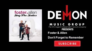 Watch Foster  Allen Dont Forget To Remember video