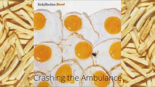 Watch Kinky Machine Crashing The Ambulance video