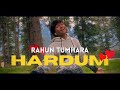 Rahun Tumhara Hardum - Nihar Gite (Official Music Video)