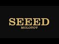 Seeed: "Molotov"