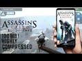 How to download assasins creed bloodlines highly compressed version (100)mb ppsspp