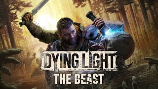 Dying Light The Beast Full Game