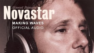 Watch Novastar Making Waves video