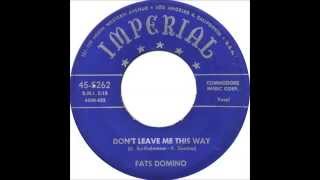Watch Fats Domino Dont Leave Me This Way video