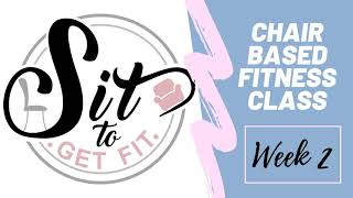 Sit to Get Fit - Week 2