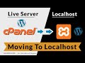 ✅ How To Move WordPress Website From Live Server (cPanel) To Localhost