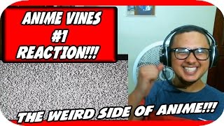 Anime Vines Compilation OMFG #1 REACTION!!!