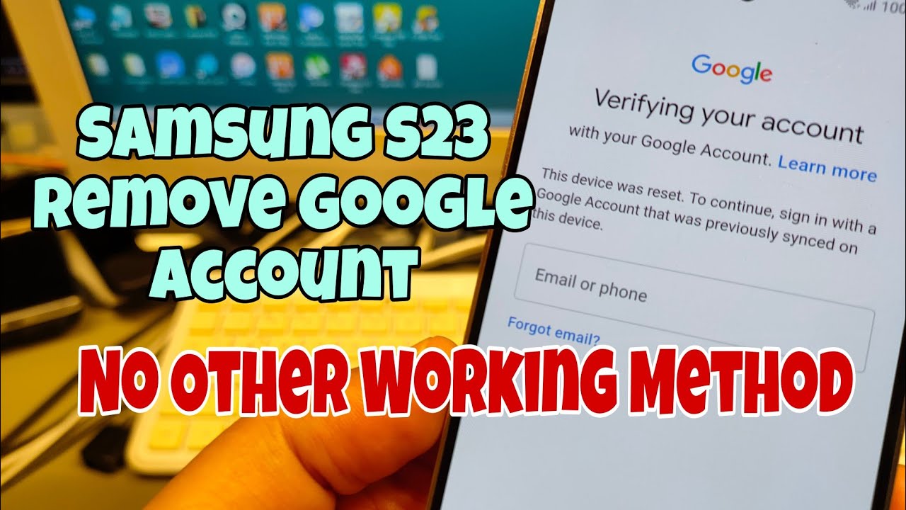 Newest Security! Samsung S23 (SM-S911B), Remove Google Newest Security! Samsung S23 (SM-S911B), Remove Google