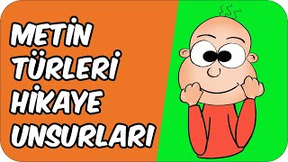 Metin Türleri Hikaye Unsurları | 2. Sınıf Türkçe