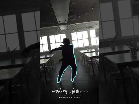 WEDDING CIRCUS SHORT MOVIE 【DANCE 03】