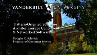Vanderbilt on Coursera: Douglas C. Schmidt, Computer Science and Engineering