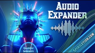 ★Audio Expander★ (Superior Results)