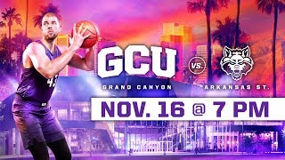 GCU Men's Basketball vs. Arkansas State Nov 16, 2018