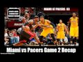 Miami Heat vs Indiana Pacers Game 2 NBA Playoffs 2014 (Heat Even Series Up 1-1) Reaction