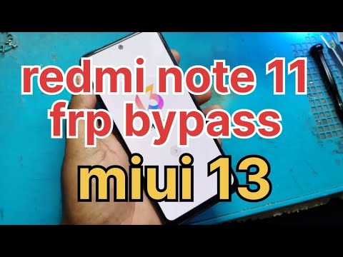 redmi note 11 frp bypass miui 13 latest version 💥🔥 redmi note 11 frp bypass miui 13 latest version 💥🔥