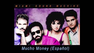 Watch Miami Sound Machine Mucho Money video