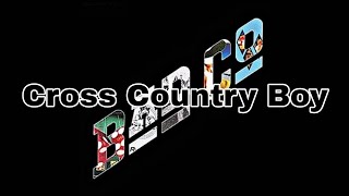 Watch Bad Company Cross Country Boy video
