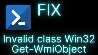 Invalid Cl Win32 Get Wmiobject