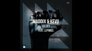 Maddix & Kevu Feat. Leprince - Soldier Music Video