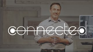 Connected | Don't Make Me Drink That... | message from livestream gathering 3-29-20