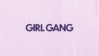 Girl Gang Aff 2022