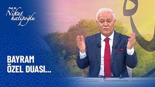 Bayram Özel Duası - Nihat Hatipoğlu İle Kurban Bayramı Özel