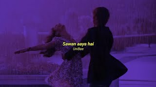 sawan Aaya Hai (slowed+reverb)