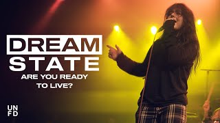Dream State - Are You Ready To Live