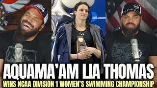 AquaMa'am Lia Thomas Wins NCAA Women's Division 1 Swimming Championship