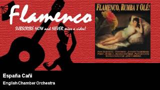 English Chamber Orchestra España Cañi English Chamber Orchestra España Cañi
