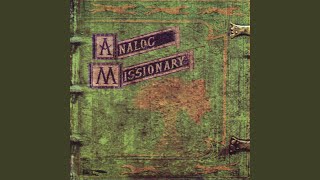 Watch Analog Missionary Dirty Road video