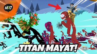 Melawan Titan Yang Gendong Mayat! - Stick War: Legacy