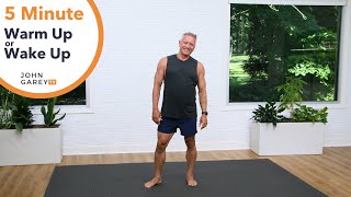 5 Minute Workout - Warmup Or Wake-Up Workout John Garey Tv