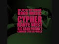 GOOD Music Cypher