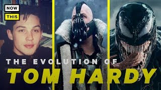 The Evolution of Tom Hardy | NowThis Nerd Poster