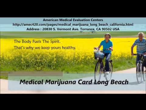 American Medical Evaluation Centers : Medical Marijuana Card Long Beach