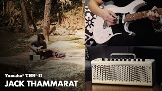 Yamaha THR10II Wireless | Interview | Jack Thammarat
