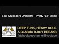 Soul Crusaders Orchestra - Pretty "Lil" Mama