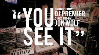 Watch Wais P You See It feat DJ Premier video