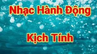 Nhạc Hành Động- Kịch Tính - Free - Không Bản Quyền Part 2