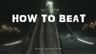 Bloodborne The Old Hunters Dlc - How To Beat - Lady Maria Of The Astral Clocktower Boss