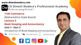 Lecture 3: Introduction to Book Keeping and Accountancy Part 3 - 11th Commerce (2020 New Syllabus)