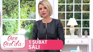 Esra Erolda 1 Şubat Salı Tek Parça