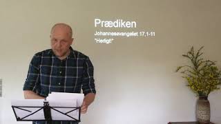 Videogudstjeneste Tarm Frimenighed 17-05-2020. Joh 17,1-11: “Herligt!”