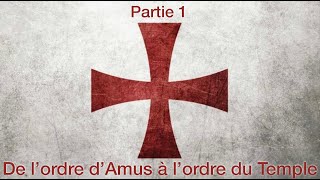 De Lordre Damus À Lordre Du Temple Partie 1