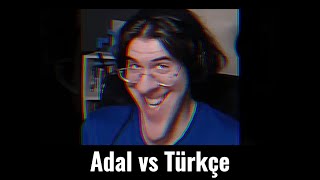 Adal vs Türkçe (Cyberpunk Edit)