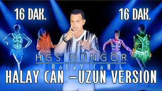 Hgs Güngör - Halay Can Uzun Version Ofiicial Music
