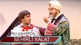 Sehirli Xalat - Ailəvi 2011, Bir Parça